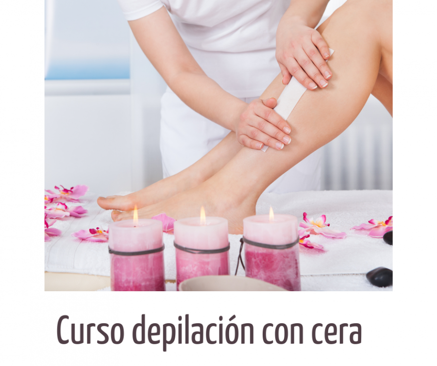 CURSO DE DEPILACIÓN CON CERA SISTEMA ESPAÑOL