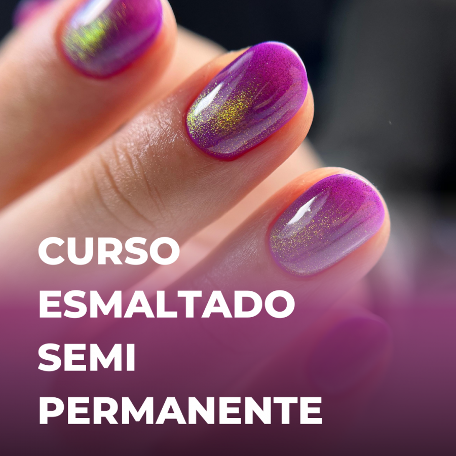 Curso ESMALTADO SEMI PERMANENTE